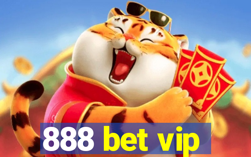 888 bet vip