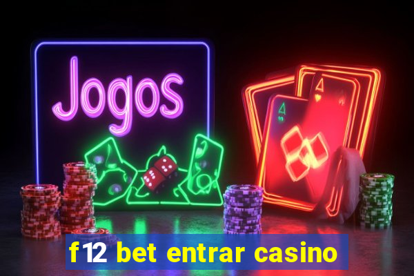 f12 bet entrar casino