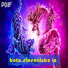 beta.elevenlabs io