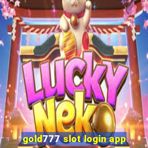 gold777 slot login app