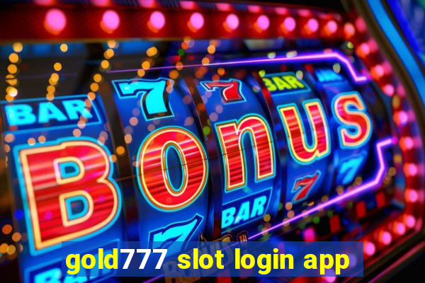 gold777 slot login app