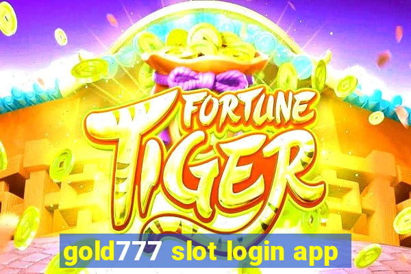 gold777 slot login app