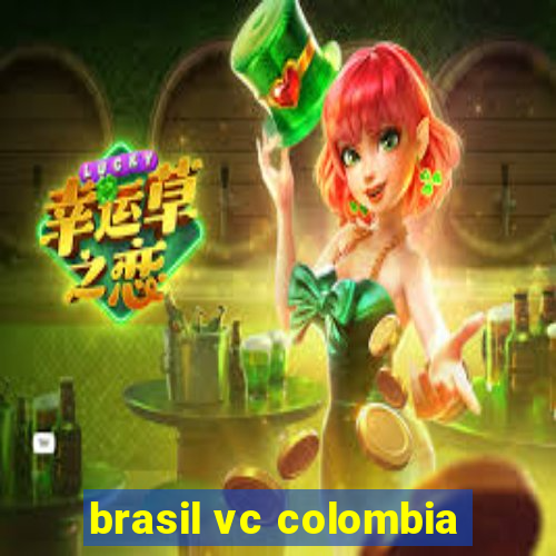 brasil vc colombia