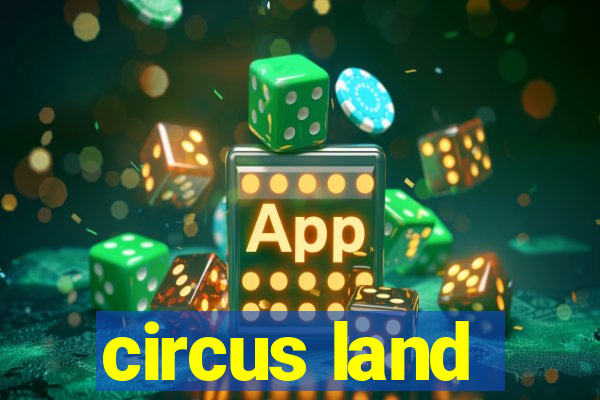 circus land