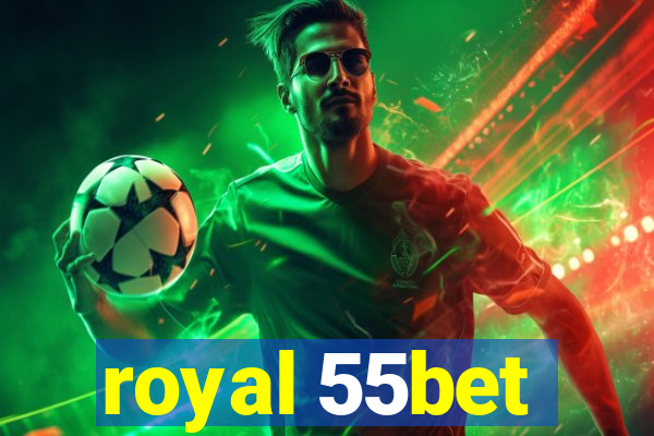 royal 55bet