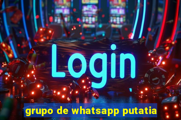 grupo de whatsapp putatia