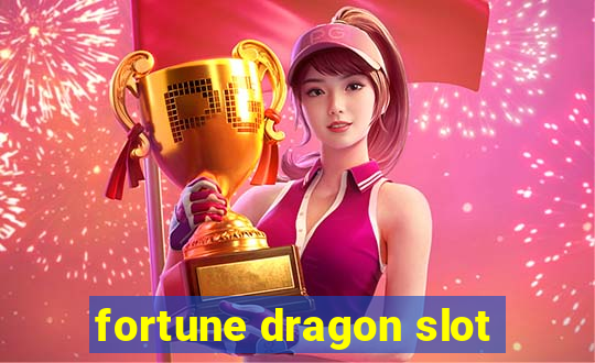 fortune dragon slot