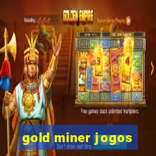 gold miner jogos