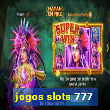 jogos slots 777