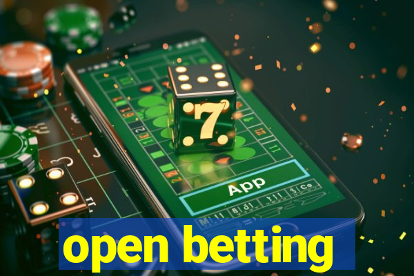 open betting