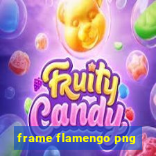 frame flamengo png