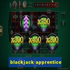 blackjack apprentice