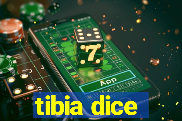 tibia dice