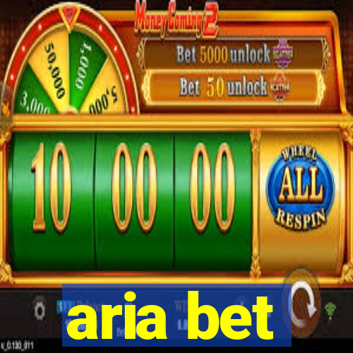 aria bet