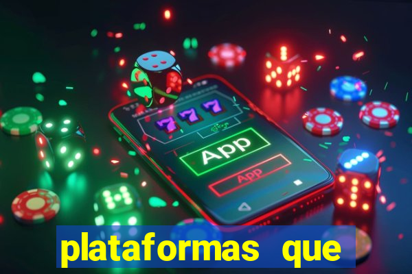 plataformas que estao pagando agora