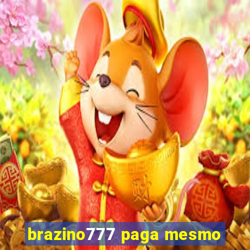 brazino777 paga mesmo