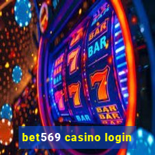 bet569 casino login