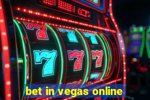 bet in vegas online