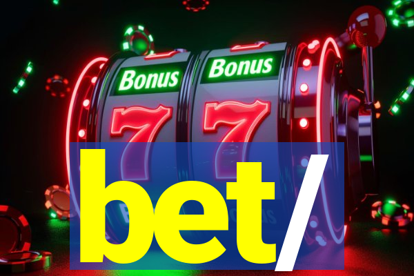 bet/