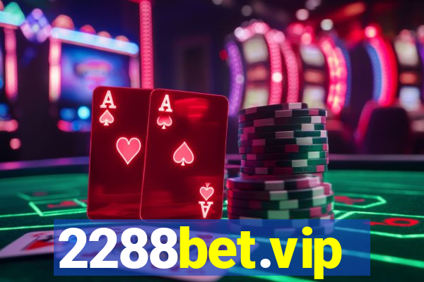 2288bet.vip