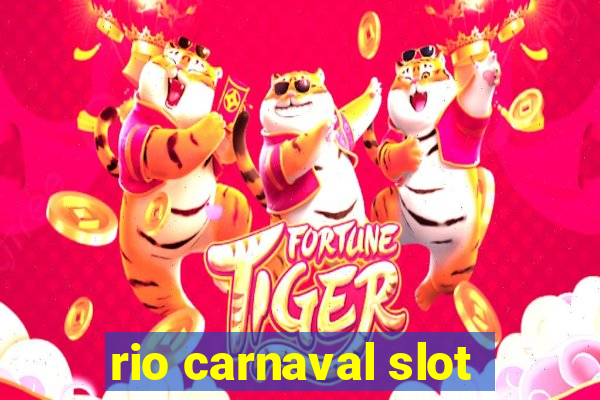 rio carnaval slot