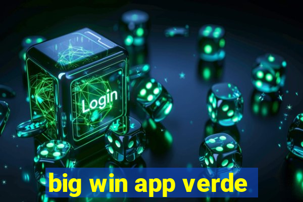 big win app verde