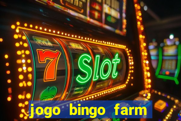 jogo bingo farm paga mesmo