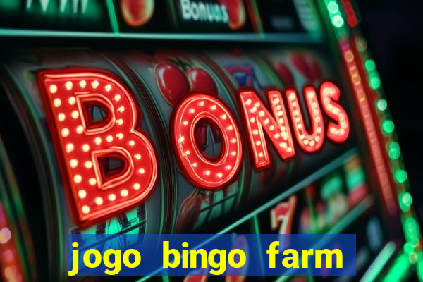 jogo bingo farm paga mesmo