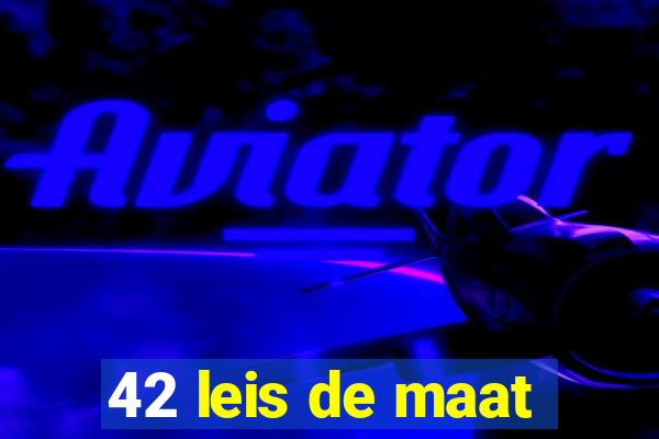 42 leis de maat