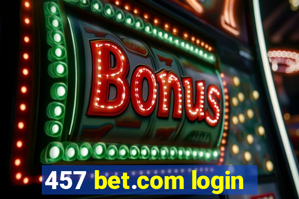 457 bet.com login