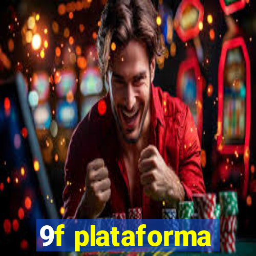 9f plataforma