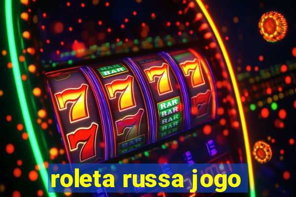 roleta russa jogo