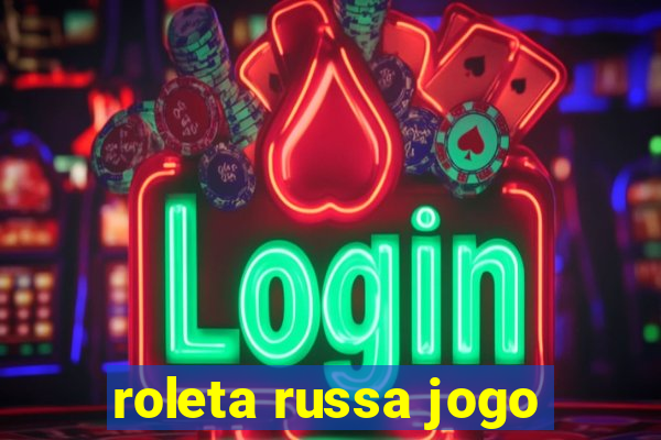 roleta russa jogo