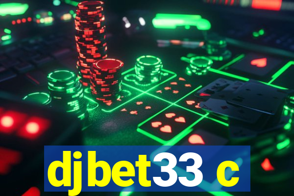 djbet33 c