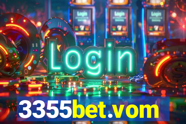 3355bet.vom