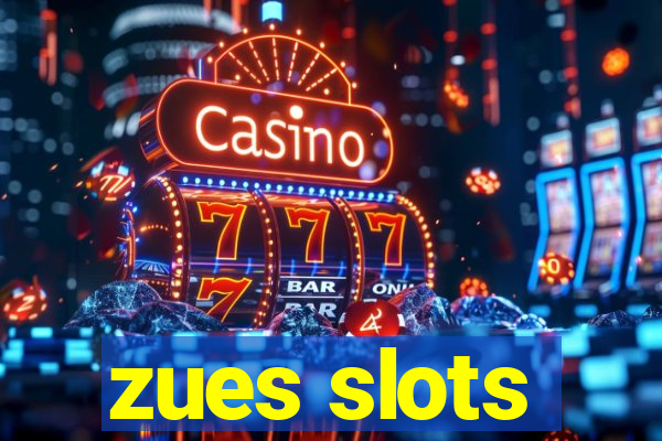 zues slots