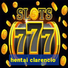 hentai clarencio