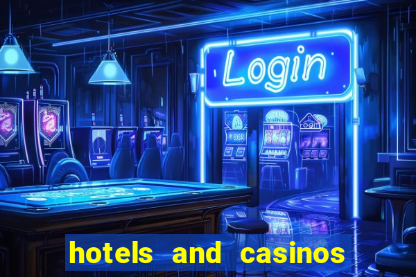 hotels and casinos in vegas