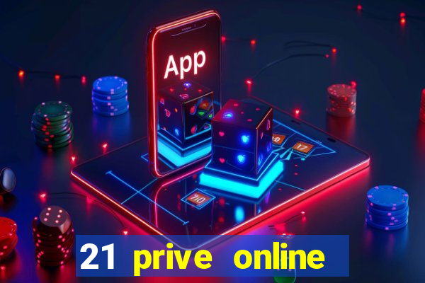 21 prive online casino review