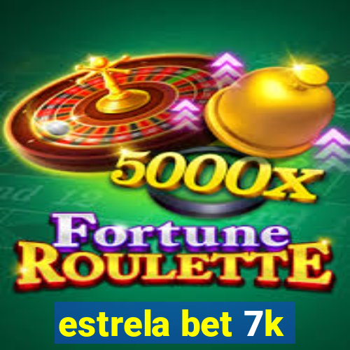 estrela bet 7k