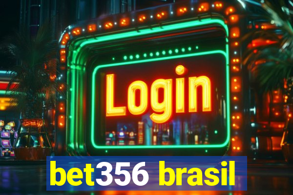 bet356 brasil