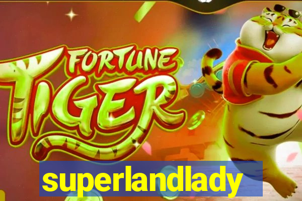 superlandlady