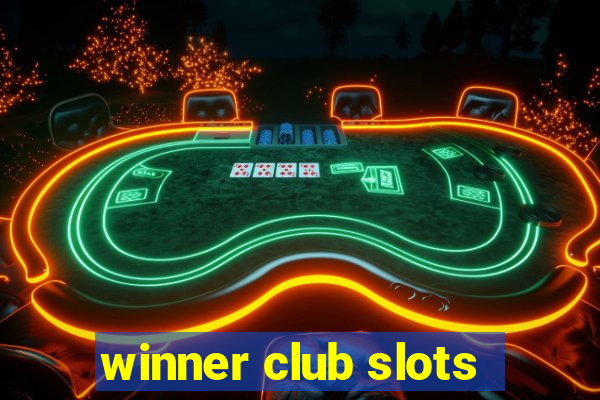 winner club slots