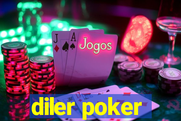 diler poker