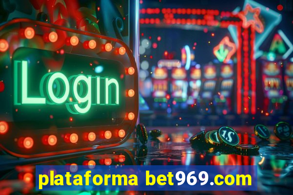 plataforma bet969.com