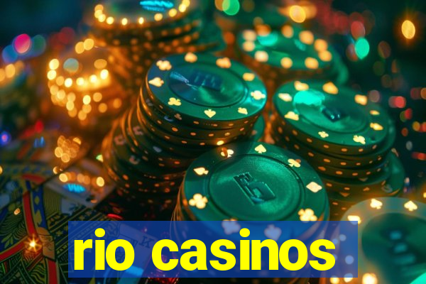 rio casinos