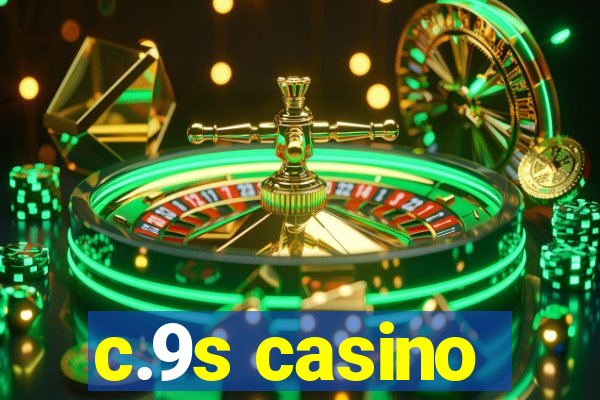 c.9s casino