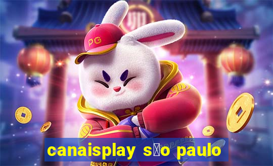 canaisplay s茫o paulo