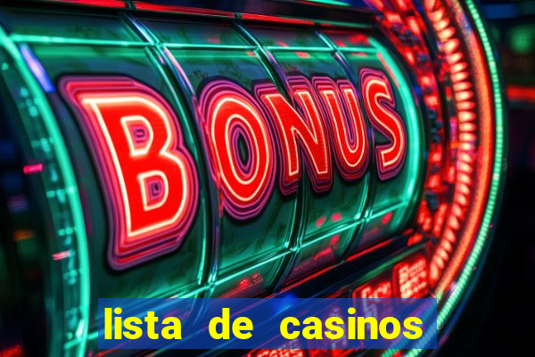 lista de casinos com b么nus gr谩tis