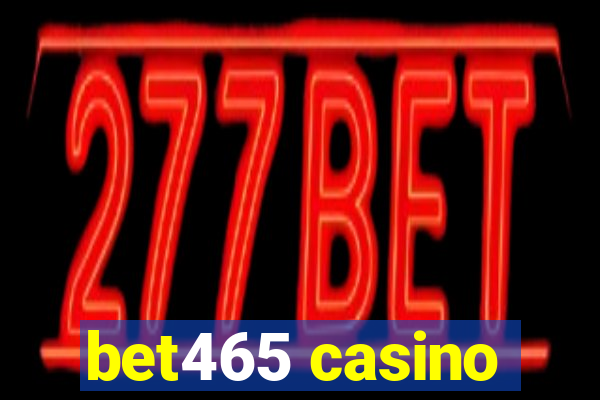 bet465 casino